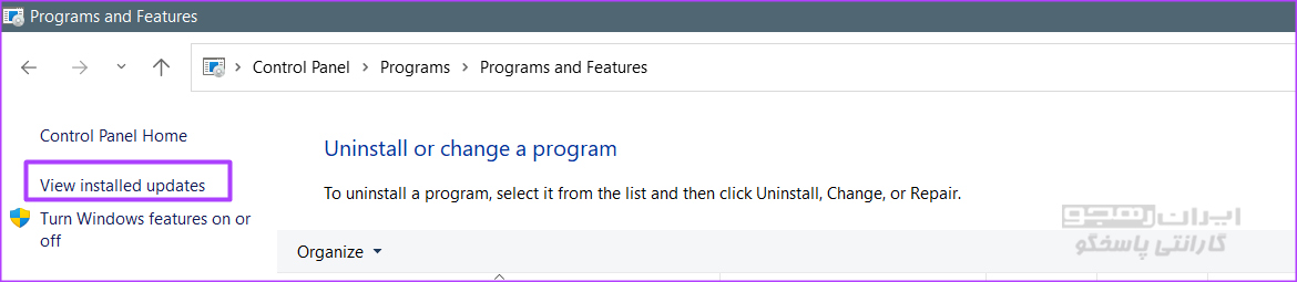 برای مشاهده تاریخچه به روزرسانی ویندوز، روی View Installed Updates کلیک نمایید.